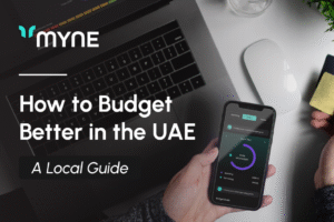 How to Budget Better in the UAE: A Local Guide