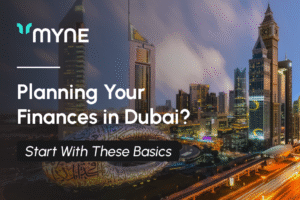 Planning Your Finances in Dubai? Start With These Basics
